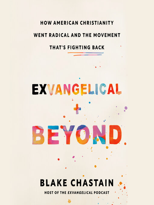 Title details for Exvangelical and Beyond by Blake Chastain - Wait list